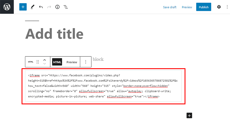 Paste Embed Code in Custom HTML Block