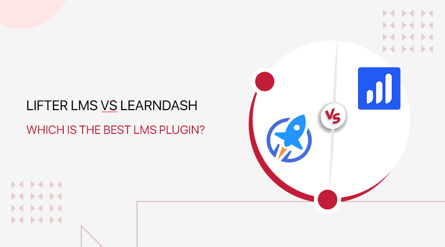 LearnDash vs LifterLMS