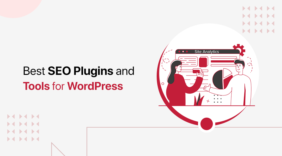 Best WordPress SEO Plugins and Tools