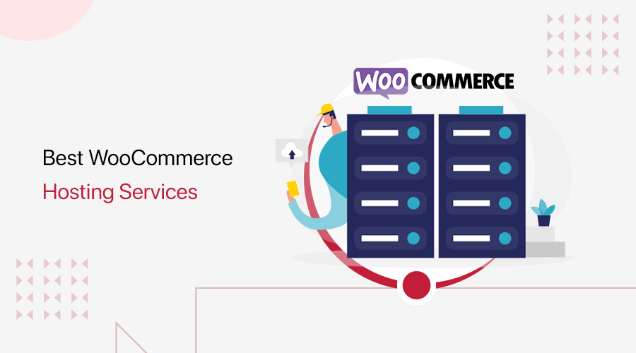 Best WooCommerce Hosting Services