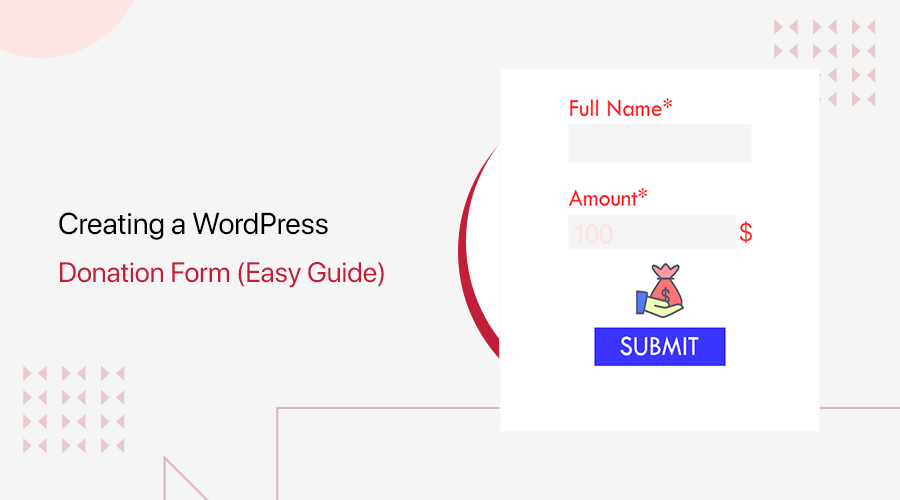 How To Create A Donation Form In WordPress Easy Guide 