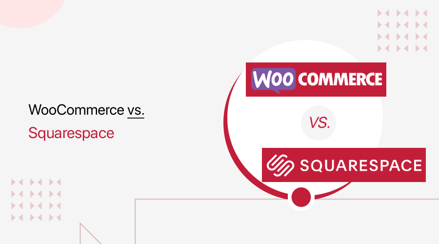 WooCommerce Vs Squarespace