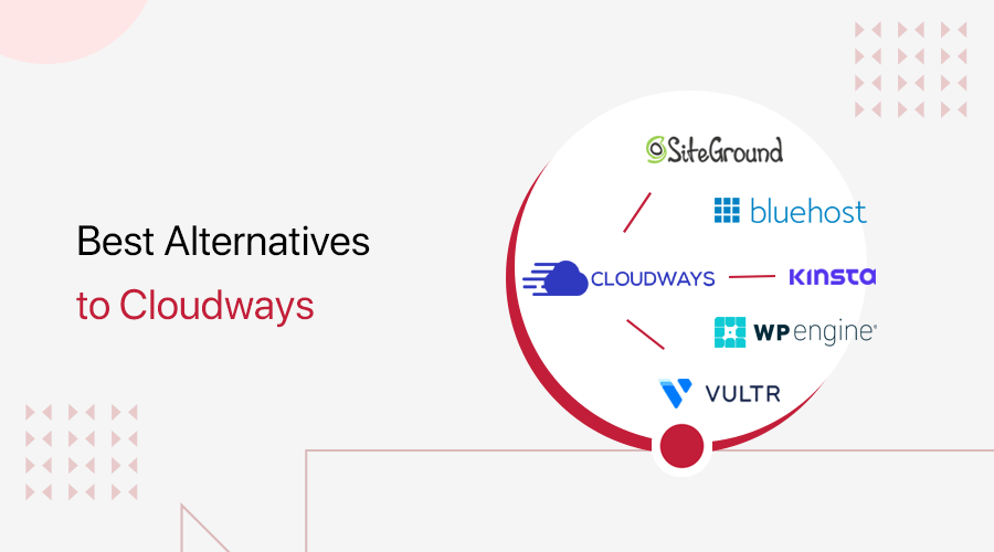 Best Cloudways Alternatives & Competitors