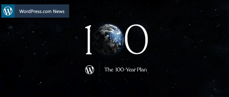 WordPress 100-Year Plan