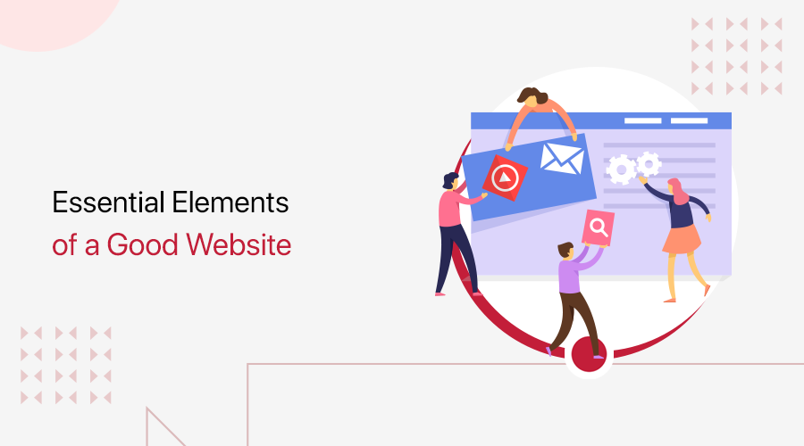 Essential Elements of a Good Website