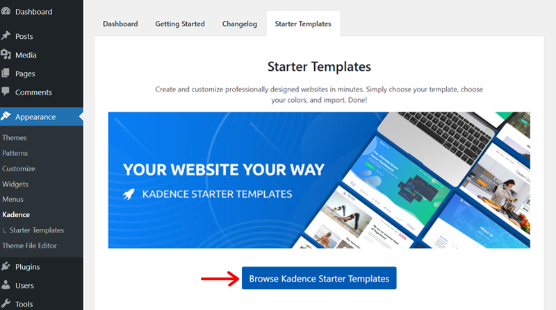 Click on Browse Kadence Starter Templates