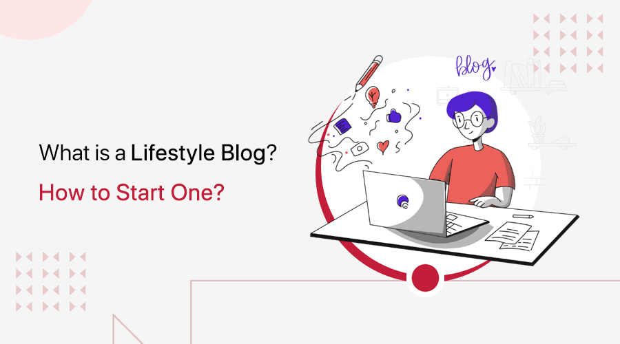 What is a Lifestyle Blog?