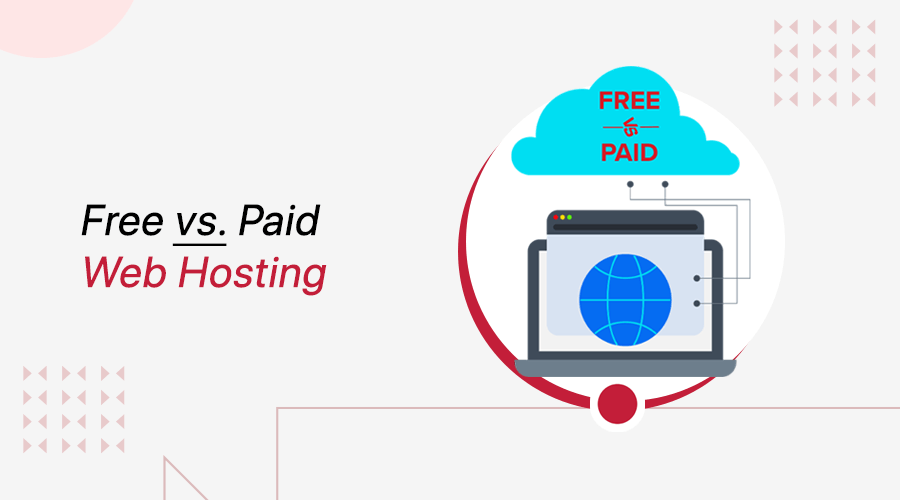 Free vs Paid Web Hosting