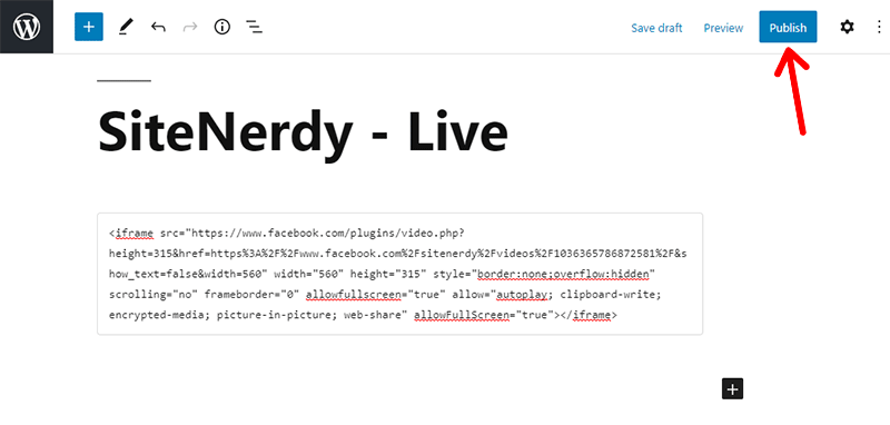 Publish Post with the Facebook Live Video Embed Code