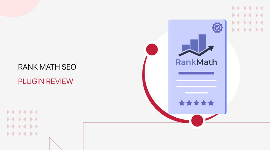 Rank Math Review 2021 - Is it a Good SEO WordPress Plugin?