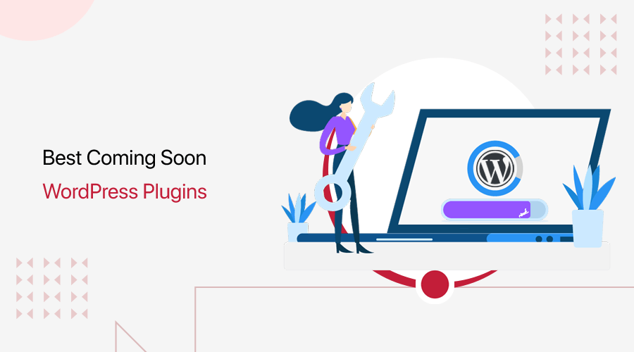 Best Coming Soon WordPress Plugins