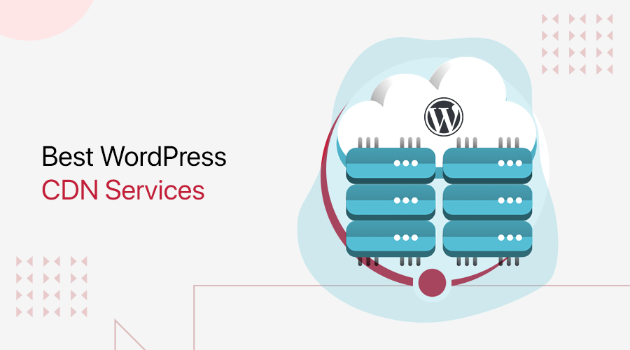 Best WordPress CDN Service