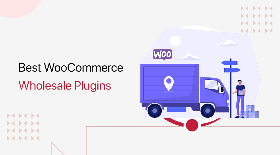 Best WordPress WooCommerce Wholesale Plugins