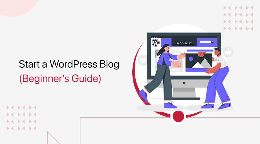 How to Start a WordPress Blog?